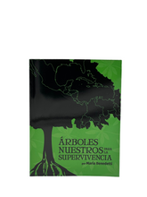 Arboles Nuestros Para la Supervivencia - Ecotienda La Chiwi