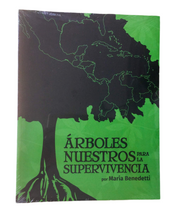 Arboles Nuestros Para la Supervivencia - Ecotienda La Chiwi