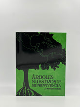Arboles Nuestros Para la Supervivencia - Ecotienda La Chiwi