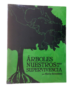 Arboles Nuestros Para la Supervivencia