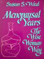 Menopausal Years, the wise woman way (pre-loved)