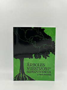 Arboles Nuestros Para la Supervivencia