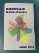 Los caminos de la economia solidaria