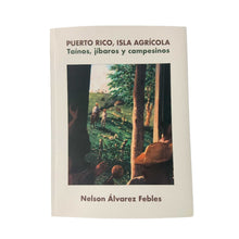 Puerto Rico, isla agrícola: taínos, jíbaros y campesinos - Ecotienda La Chiwi